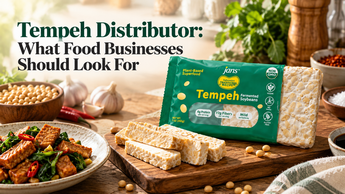 A B2B graphic titled Tempeh Distributor: What Food Businesses Should Look For, displaying packaged Jans Royal Tempeh, fresh sliced tempeh, and cooked tempeh on a wooden board.